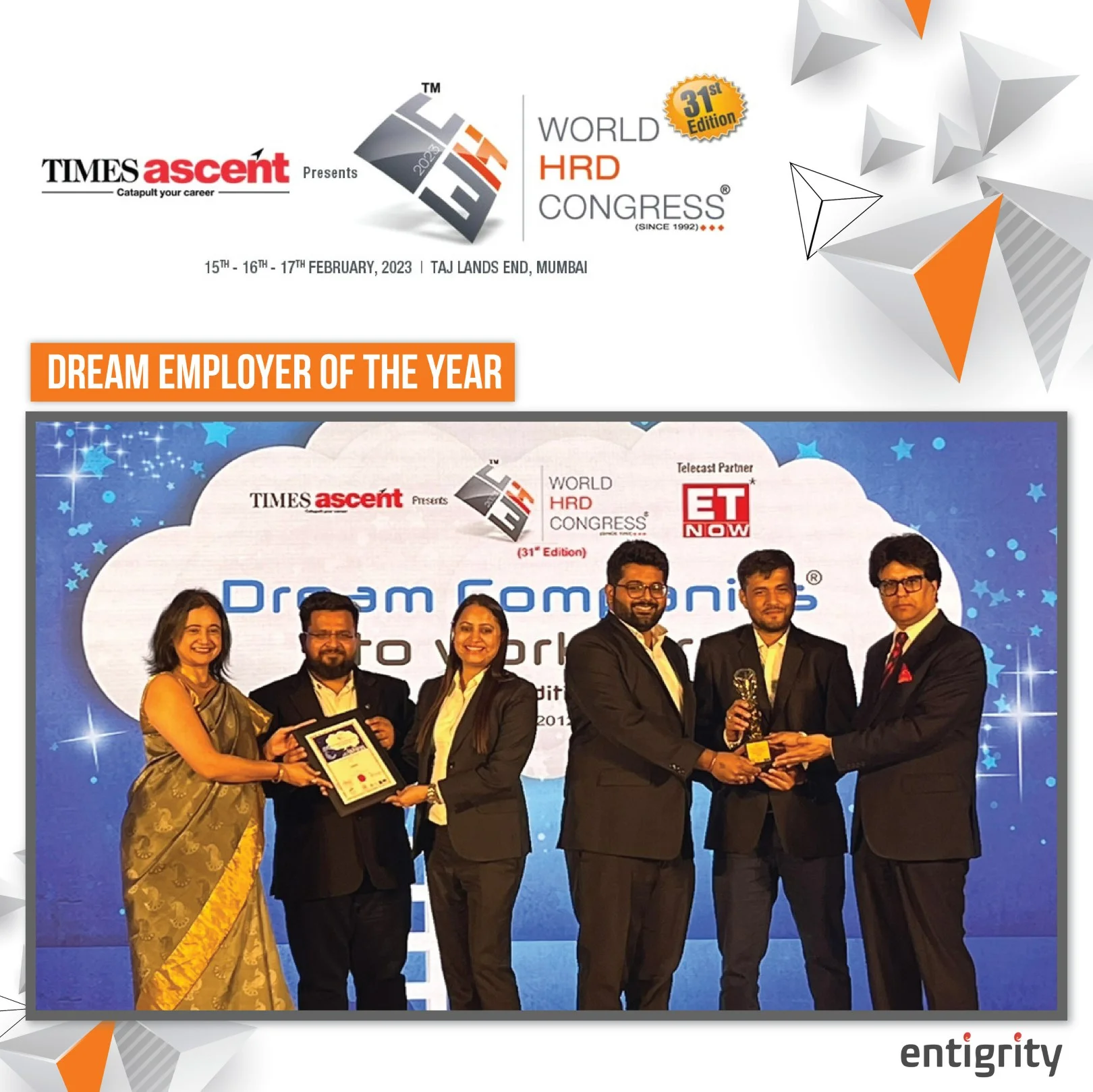 Entigrity Honored with 'Dream Companies to Work For' and 'Best Employer Brand' Award by World HRD Congress