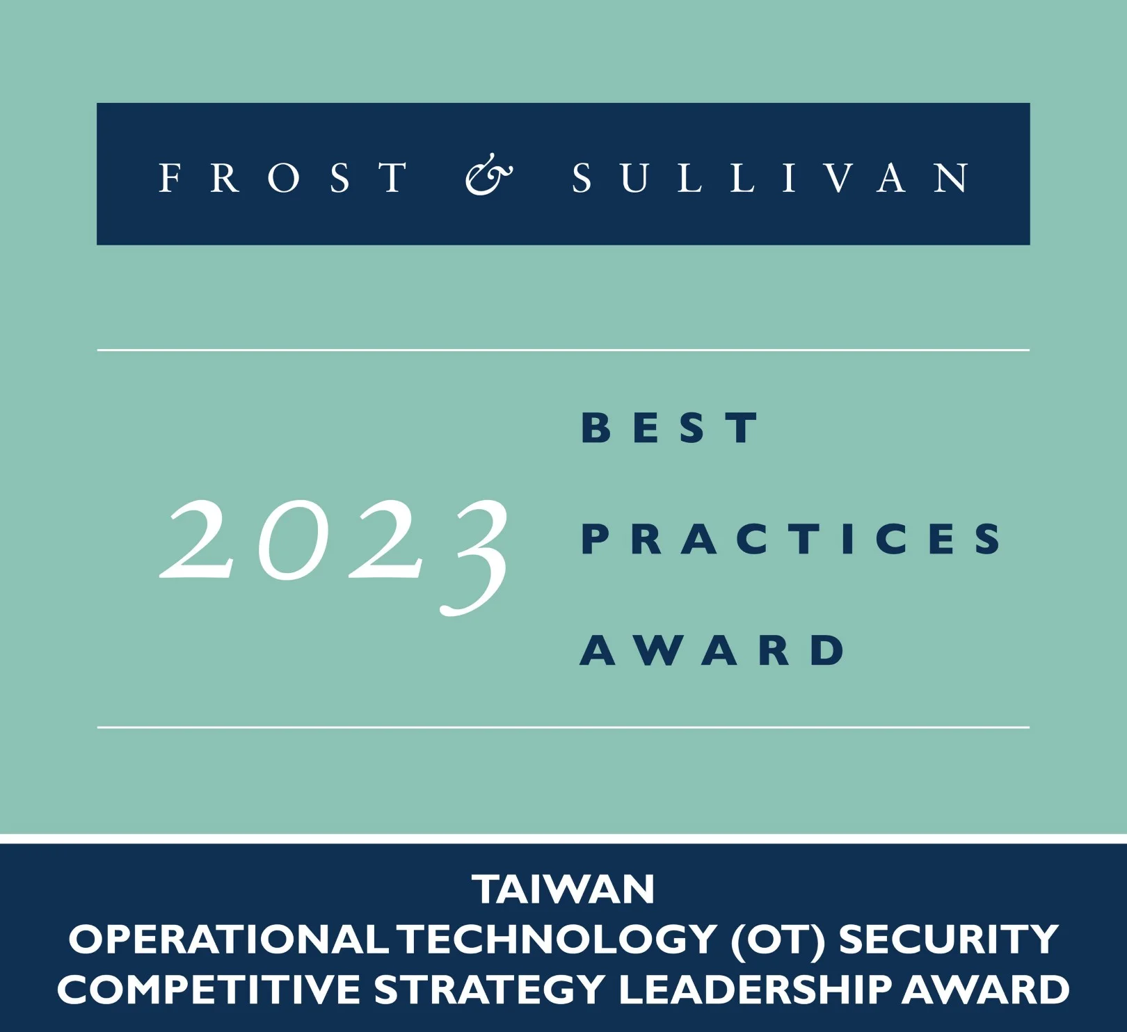 TXOne Applauded by Frost &amp; Sullivan for Preventing Potential Losses to the OT Environment and Its Competitive Strategies