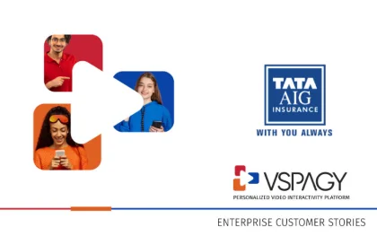 Tata AIG Personalized Video Interactivity Campaign with VSPAGY Exceeds Expectations for Insurance Policy Renewals<br>