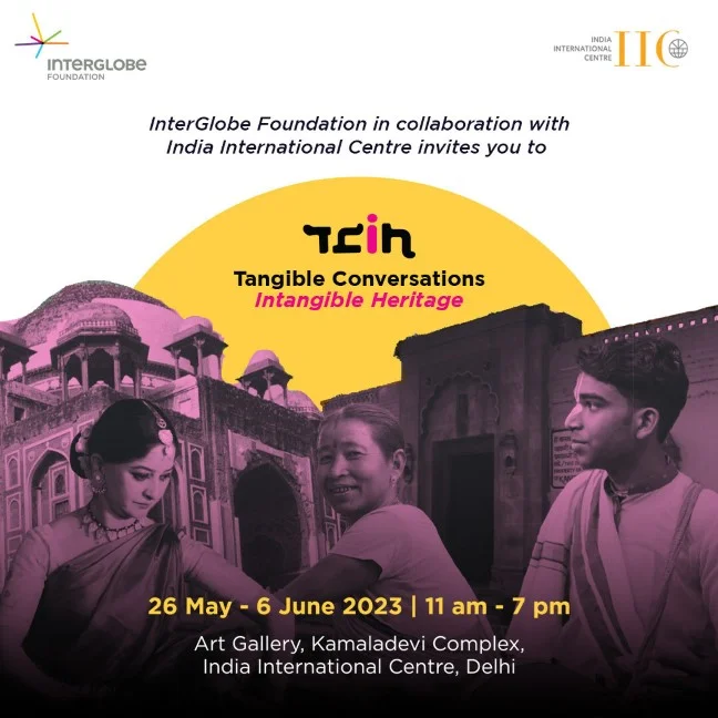 InterGlobe Foundation unveils 'Tangible Conversations, Intangible Heritage', an exhibition to promote India's cultural heritage