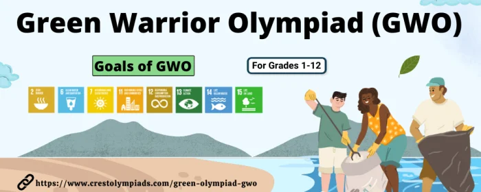 Empowering Future Environmental Stewards: The Green Warrior Olympiad Makes a Fresh Start<br>