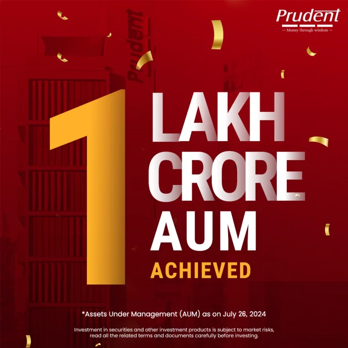 Prudent Surpasses Landmark Rs 1 Lakh Crore in Mutual Fund Assets Under Management<br>