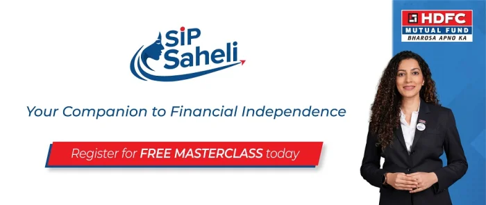 HDFC Mutual Fund Launches ‘SIP Saheli – a Masterclass’, an Investor Education Initiative to Empower Women Financially<br>