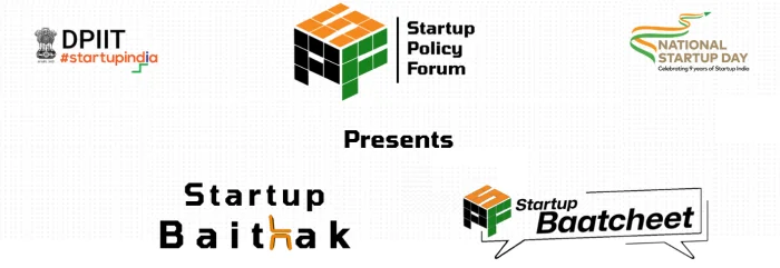 Startup Policy Forum (SPF) Launches ‘Startup Baithak’ and ‘Startup Baatcheet’ To Celebrate National Startup Day 2025 With DPIIT and Startup India<br>