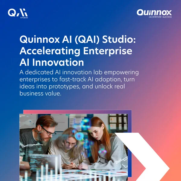 Quinnox AI (QAI) Studio: Accelerating Enterprise AI Innovation