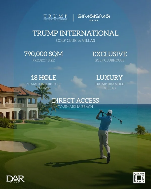 QATARI DIAR SIGNS STRATEGIC AGREEMENT WITH DAR GLOBAL TO DEVELOP TRUMP INTERNATIONAL GOLF CLUB AND TRUMP VILLAS, A BEACHSIDE ULTRA LUXURY COMMUNITY WITHIN SIMAISMA MASTERPLAN
