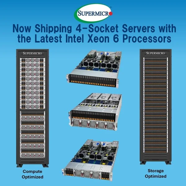 Supermicro Now Shipping High-Performance 4-Socket X14 Servers for Demanding Enterprise, Database, and Mission-Critical Workloads, Based on Intel Xeon 6 Processors