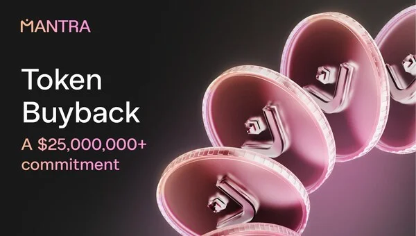 MANTRA Announces Additional $25,000,000 Minimum Funding Commitment for First of Strategic OM Token Buybacks