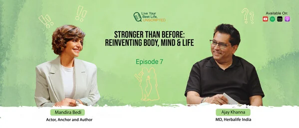 Mandira Bedi Shares Her Journey of Resilience, Discipline and Reinvention on the New Episode of Herbalife India's Podcast Live Your Best Life, Unscripted