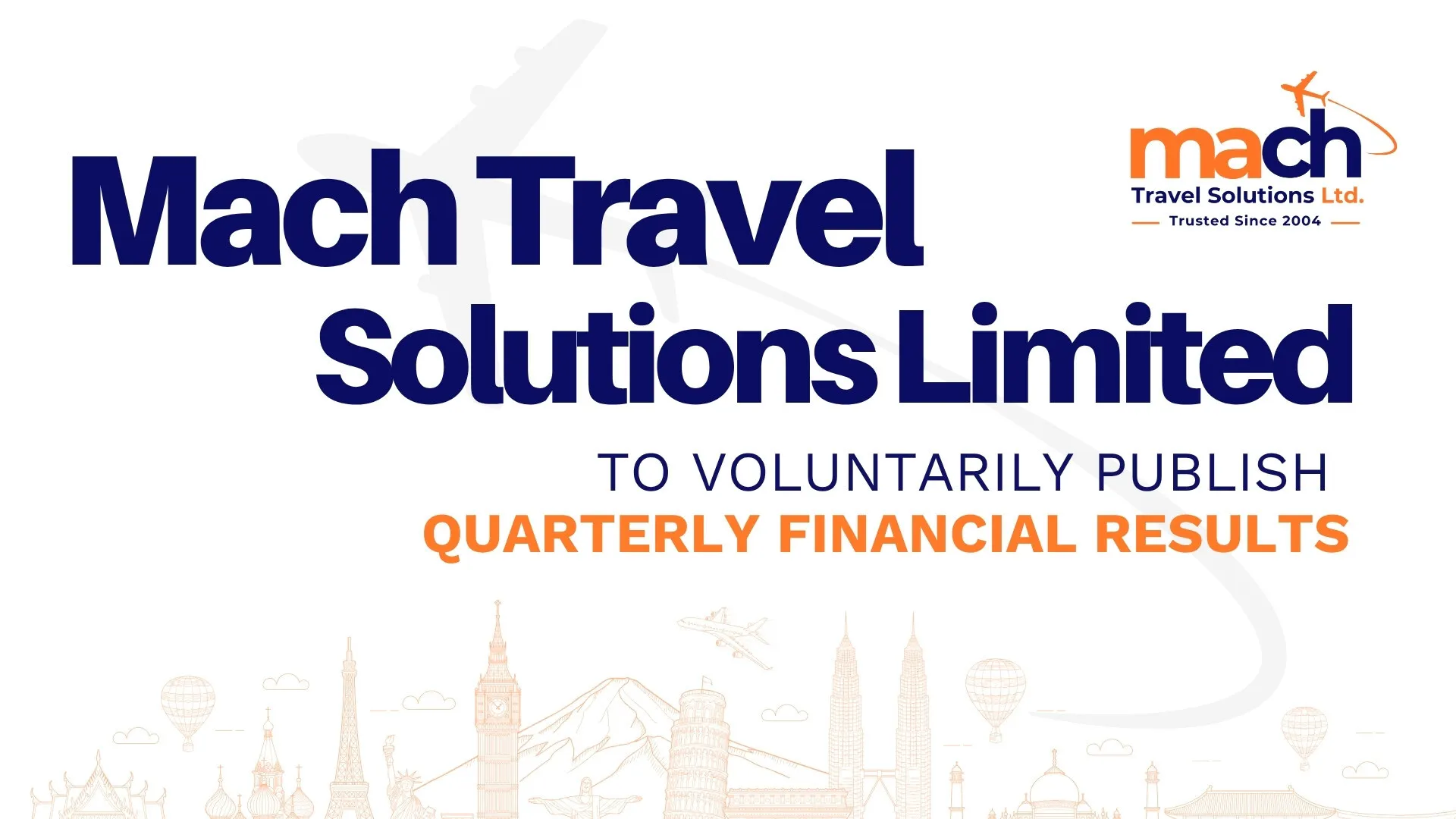 Mach Travel Solutions Limited to Voluntarily Publish Quarterly Financial Results