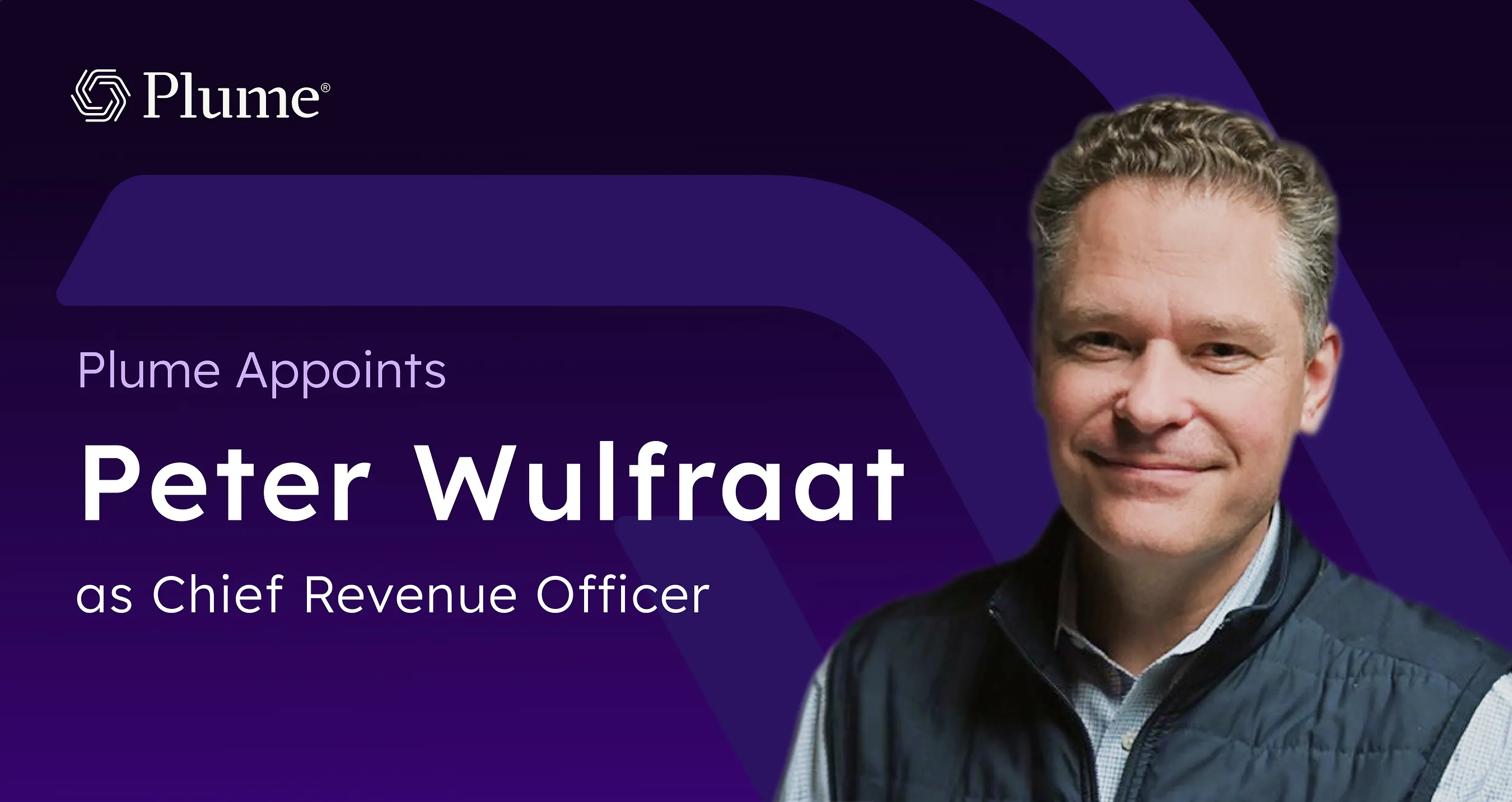 Plume Names Peter Wulfraat Chief Revenue Officer to Accelerate Global ISP Growth