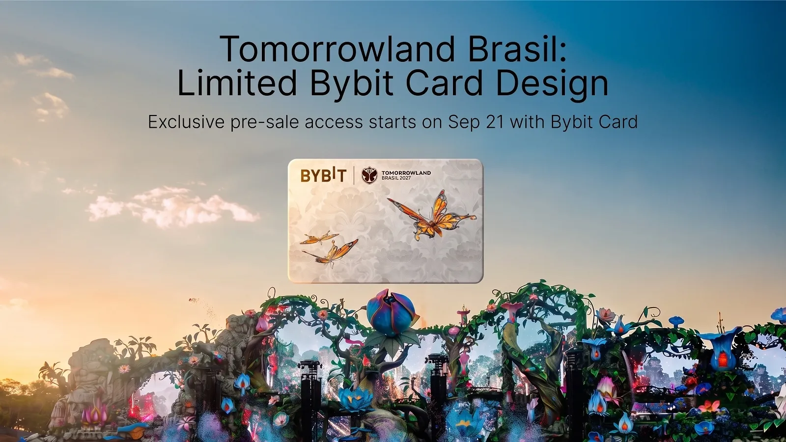 The Bybit Card Advantage: Exclusive Pre-Sale Access to Tomorrowland Brasil 2027 Tickets