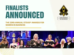 Finalists in the 23rd Stevie® Awards for Women in Business Announced