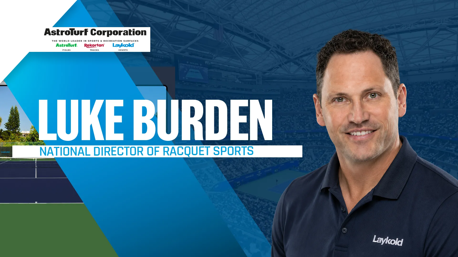 Luke Burden Joins AstroTurf® Corporation as National Director of Racquet Sports