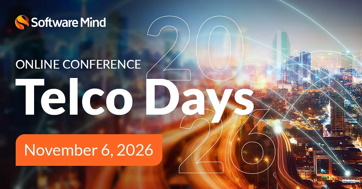 Agentic AI and Network Security Take Center Stage at Software Mind's Telco Days 2026 With Telefónica, Amdocs and IBM