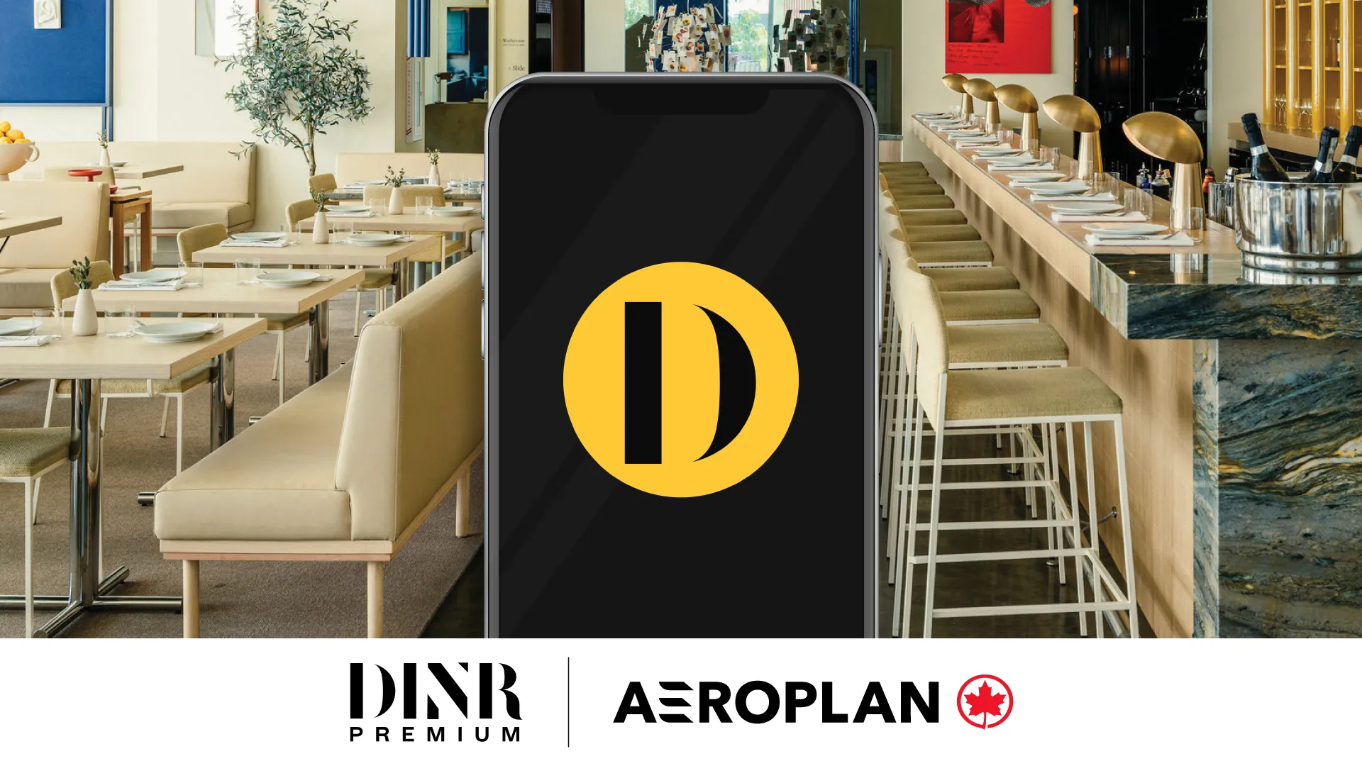 Aeroplan Members Get Rewarded for Coveted Dining Reservations and Experiences via Expanded DINR Partnership