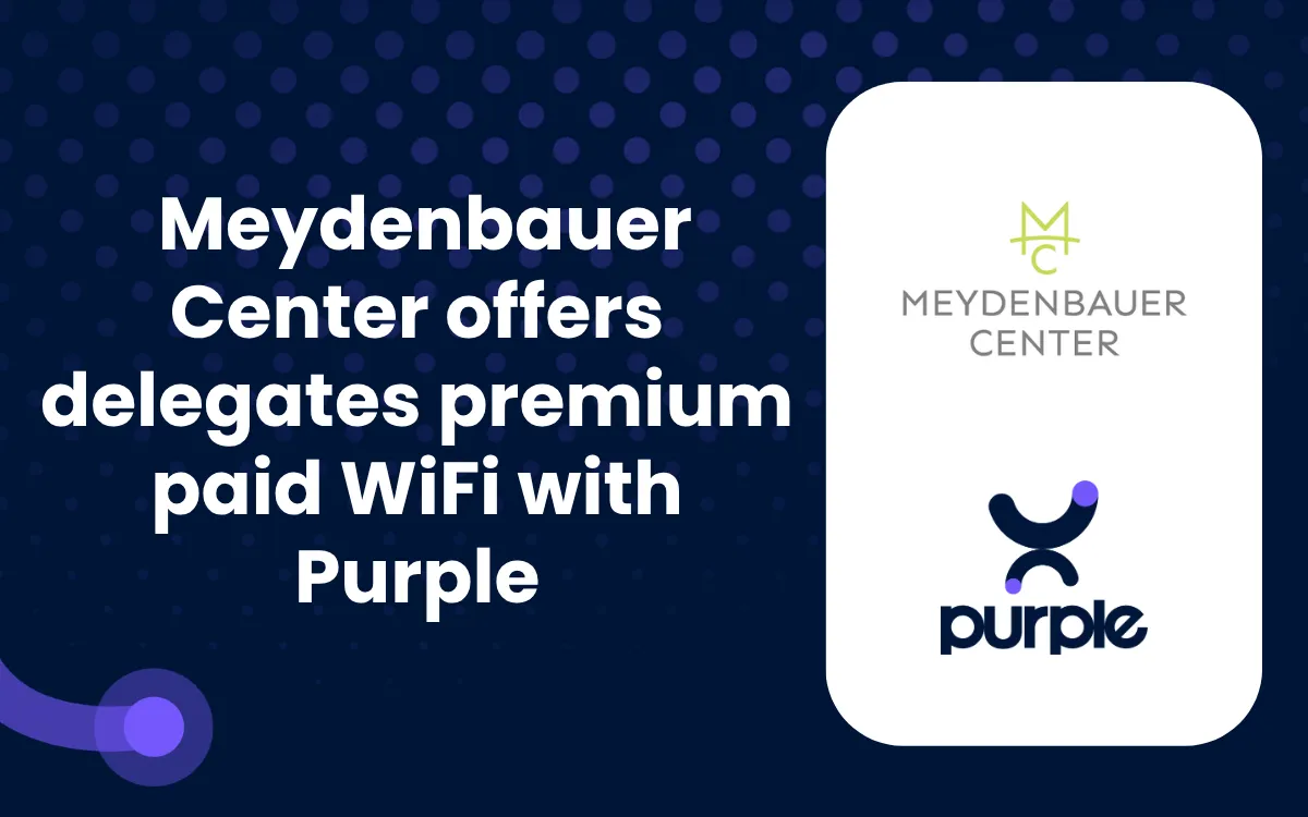 Meydenbauer Center offers delegates premium paid WiFi with Purple