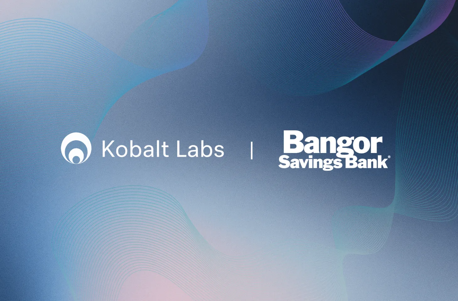Kobalt Labs Selected by Bangor Savings Bank to Streamline BaaS Risk and Compliance Management