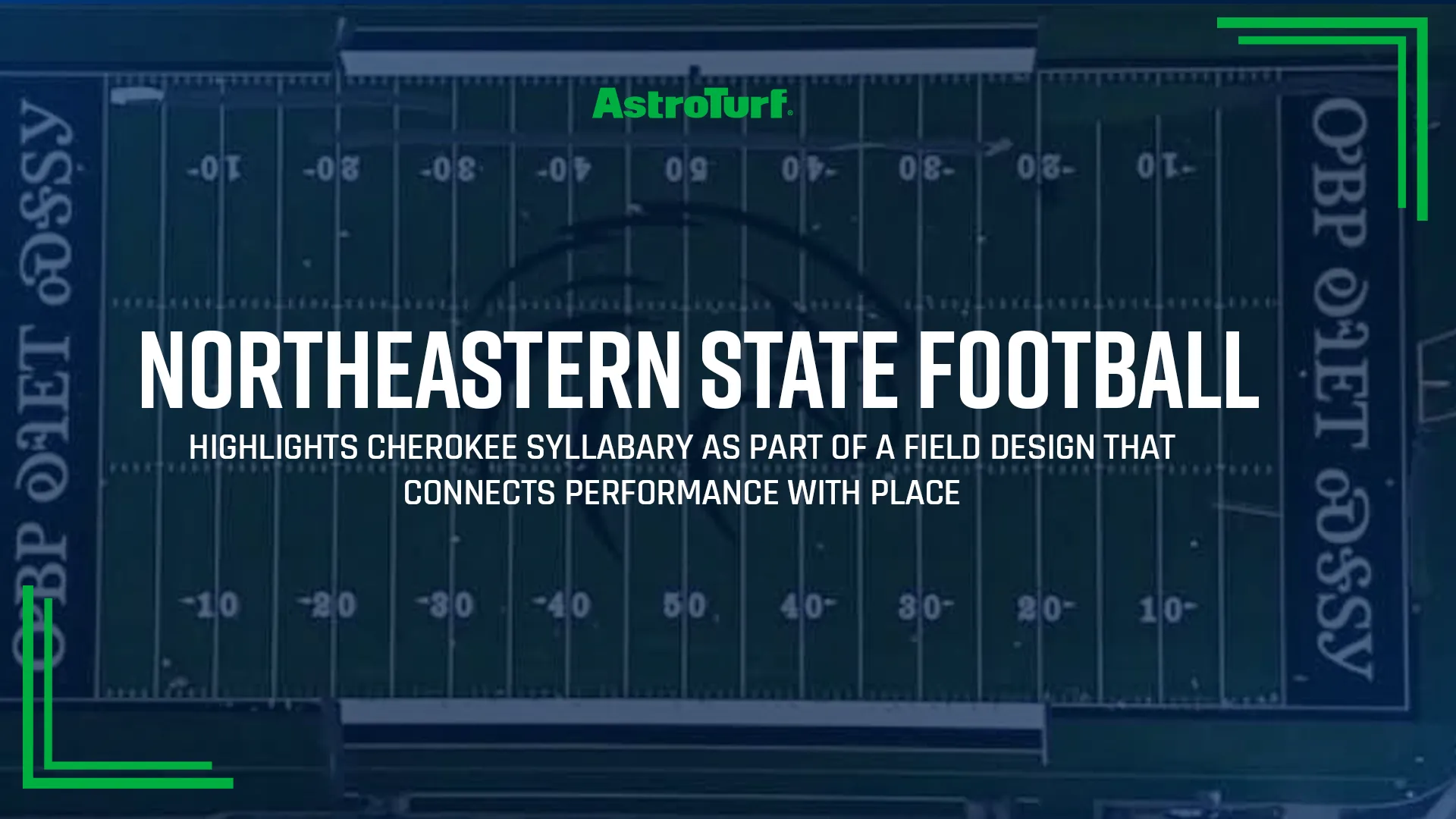 Northeastern State Installs New AstroTurf® Playing Surface with Unique End Zone Design Honoring Cherokee Heritage