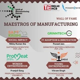 Power2SME and TiE Delhi NCR Announce the Winners of Spirit of Manufacturing Awards 2023